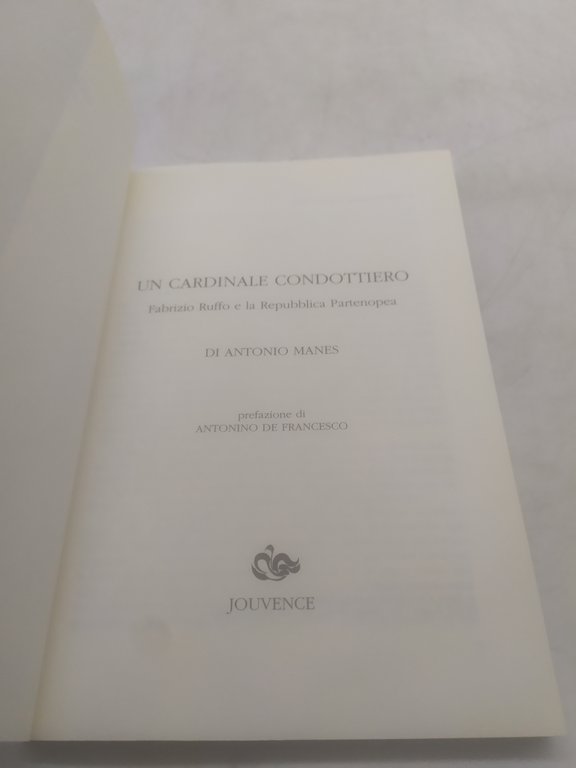 un cardinale condottiero fabrizio ruffo e la repubblica partenopea