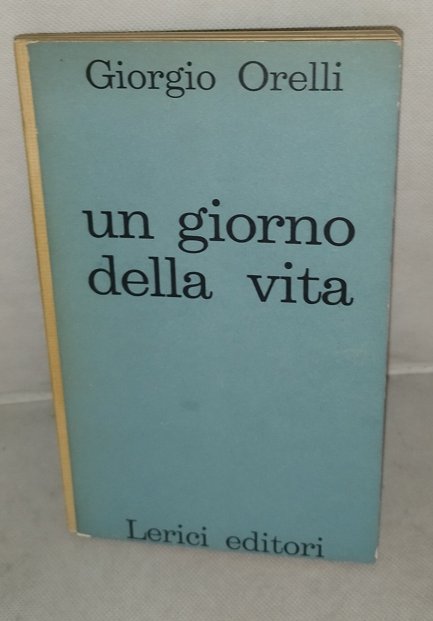 un giorno della vita giorgio orelli | Immagine principale