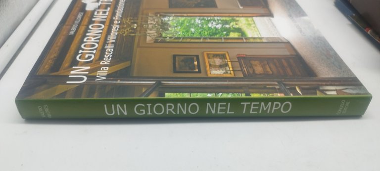 un giorno nel tempo villa rescalli villoresi e fondazione mellone