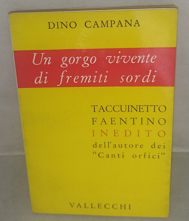 un gorgo vivente di fremiti sordi vallecchi | Immagine Gallery 2