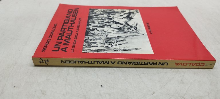 un partigiano a mauthausen la sfida della speraza