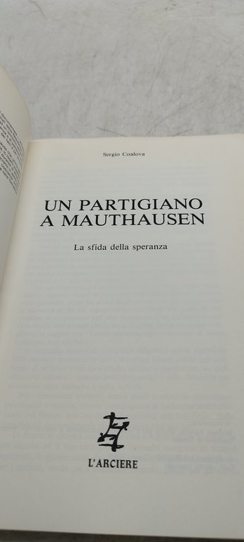 un partigiano a mauthausen la sfida della speraza