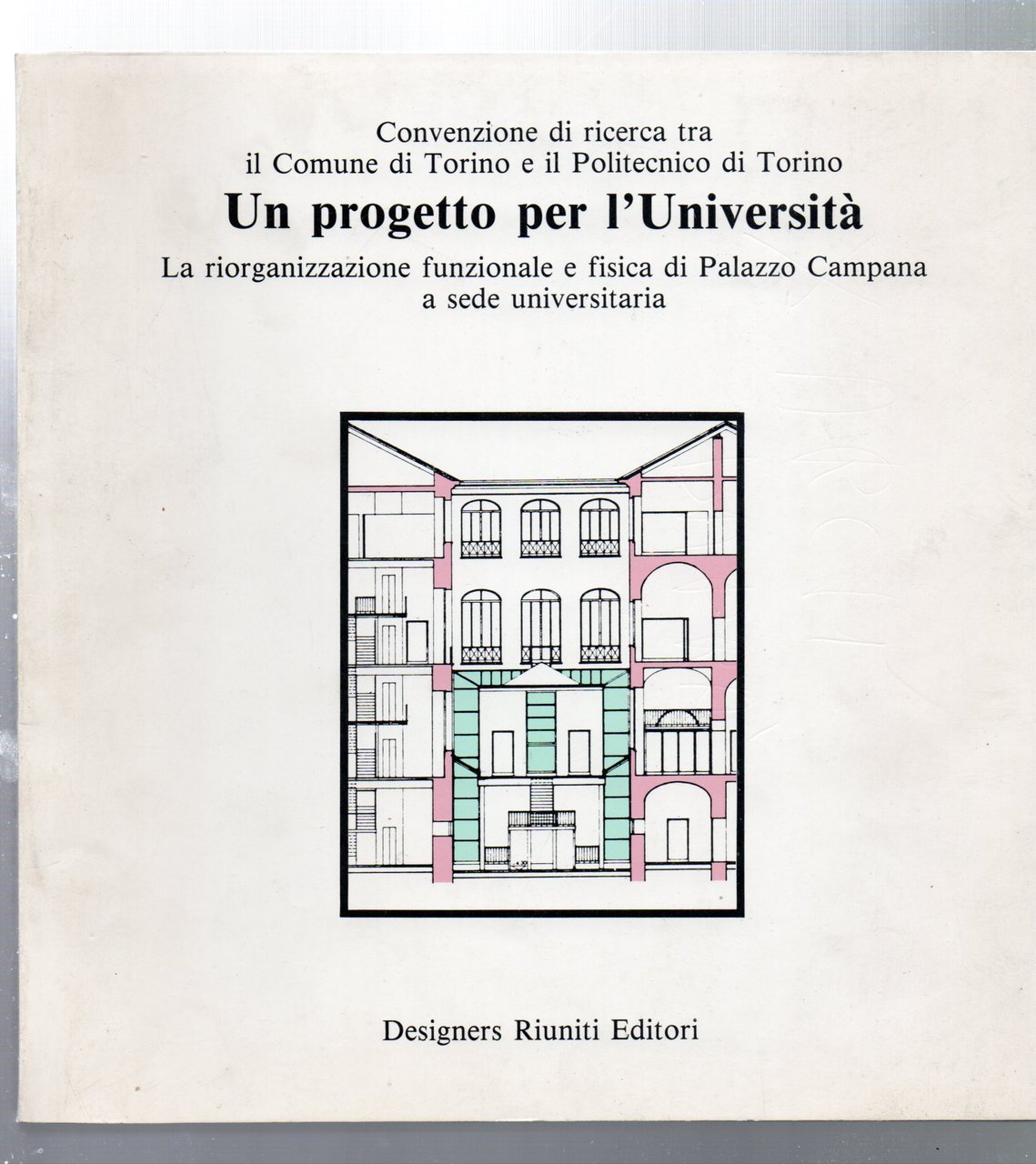 Un progetto per l'università la riorganizzazione funzionale e fisica di …