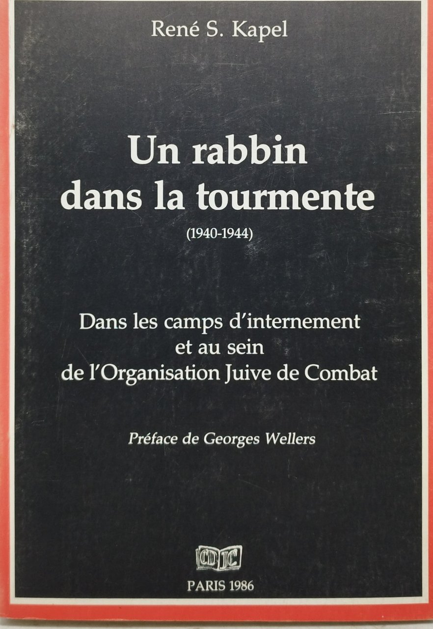 un rabbin dans la tourmente 1940 1944