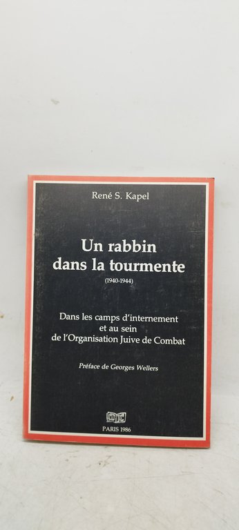 un rabbin dans la tourmente 1940 1944