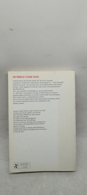 un ribelle come tanti intorno ad un diario partigiano postfazione …