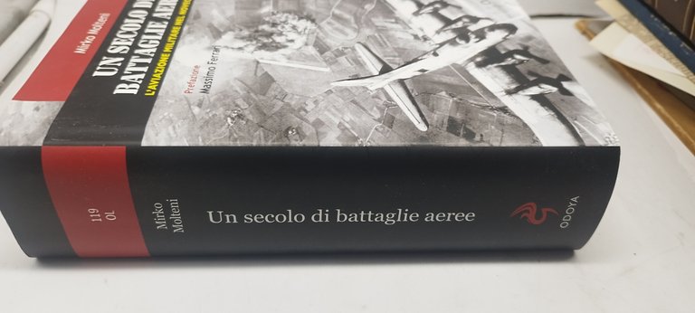 un secolo di battaglie aeree l'aviazione militare nel novecento