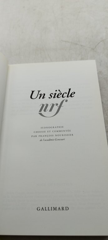 un siecle nrf iconographie gallimard