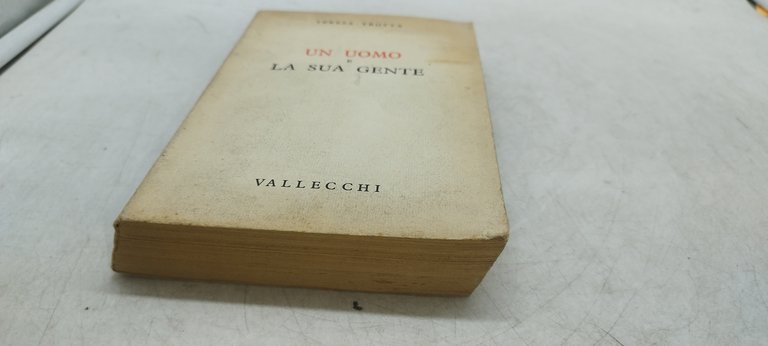 un uomo e la sua gente teresa trotta vallecchi