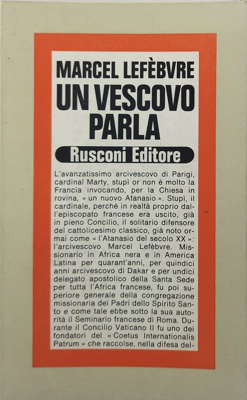 un vescovo parla marcel lefebvre rusconi