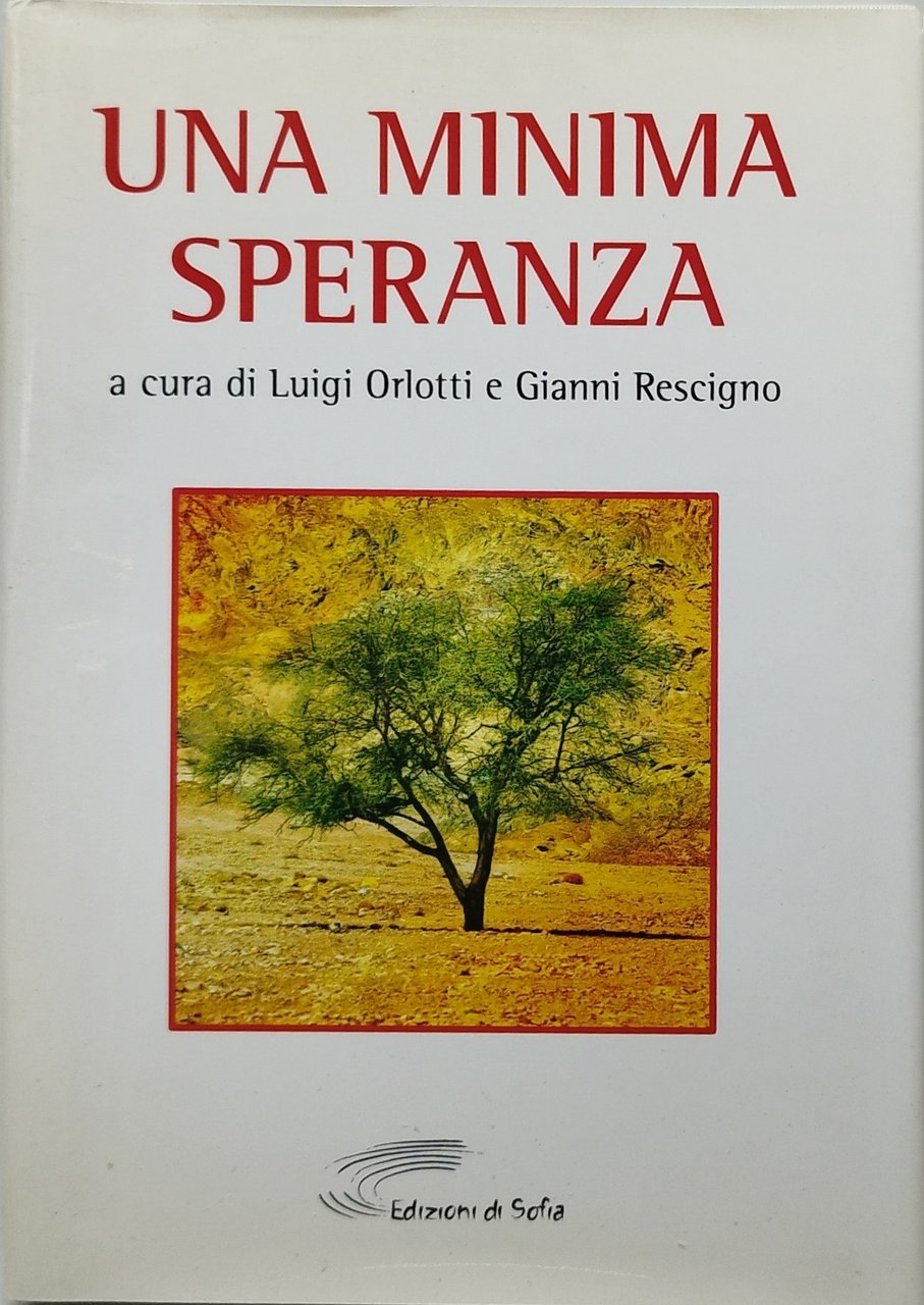 una minima speranza