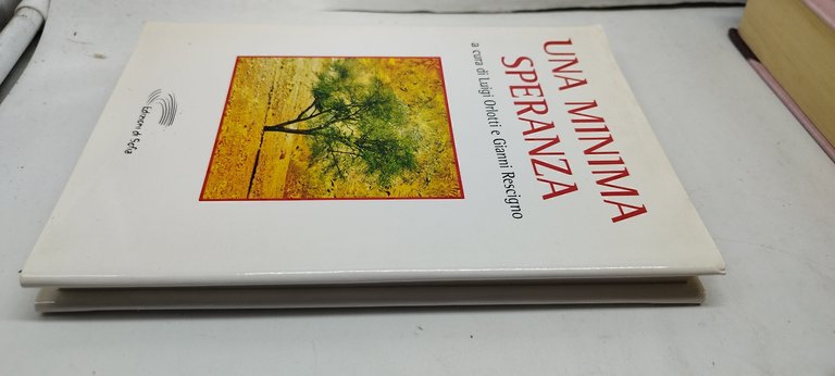 una minima speranza