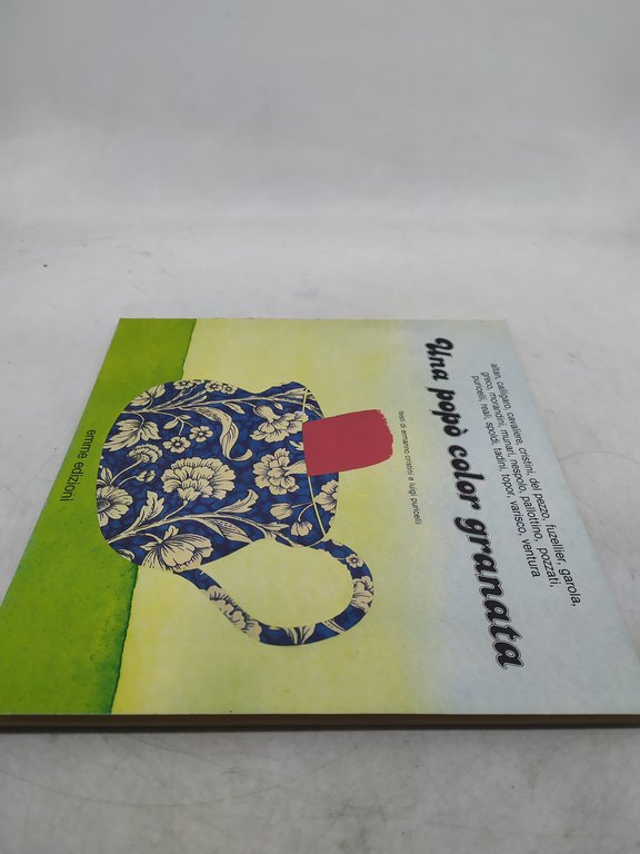 una popò color granata emme edizioni