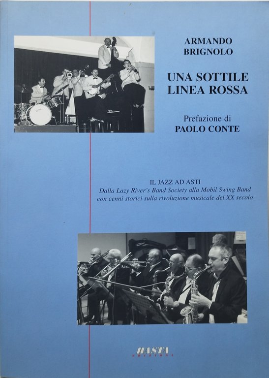 una sottile linea rossa prefazione di paolo conte il jazz ad asti