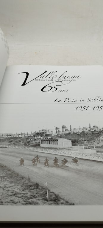 Vallelunga 65 Anni Tra Storia E Futuro