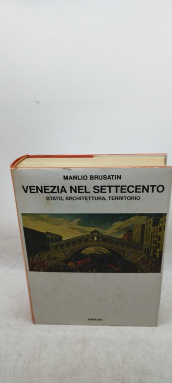 venezia nel settecento stato architettura territorio