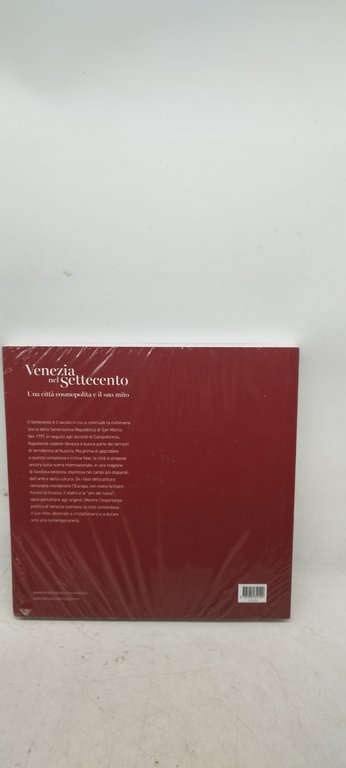 venezia nel settecento una città cosmopolita e il suo mito …
