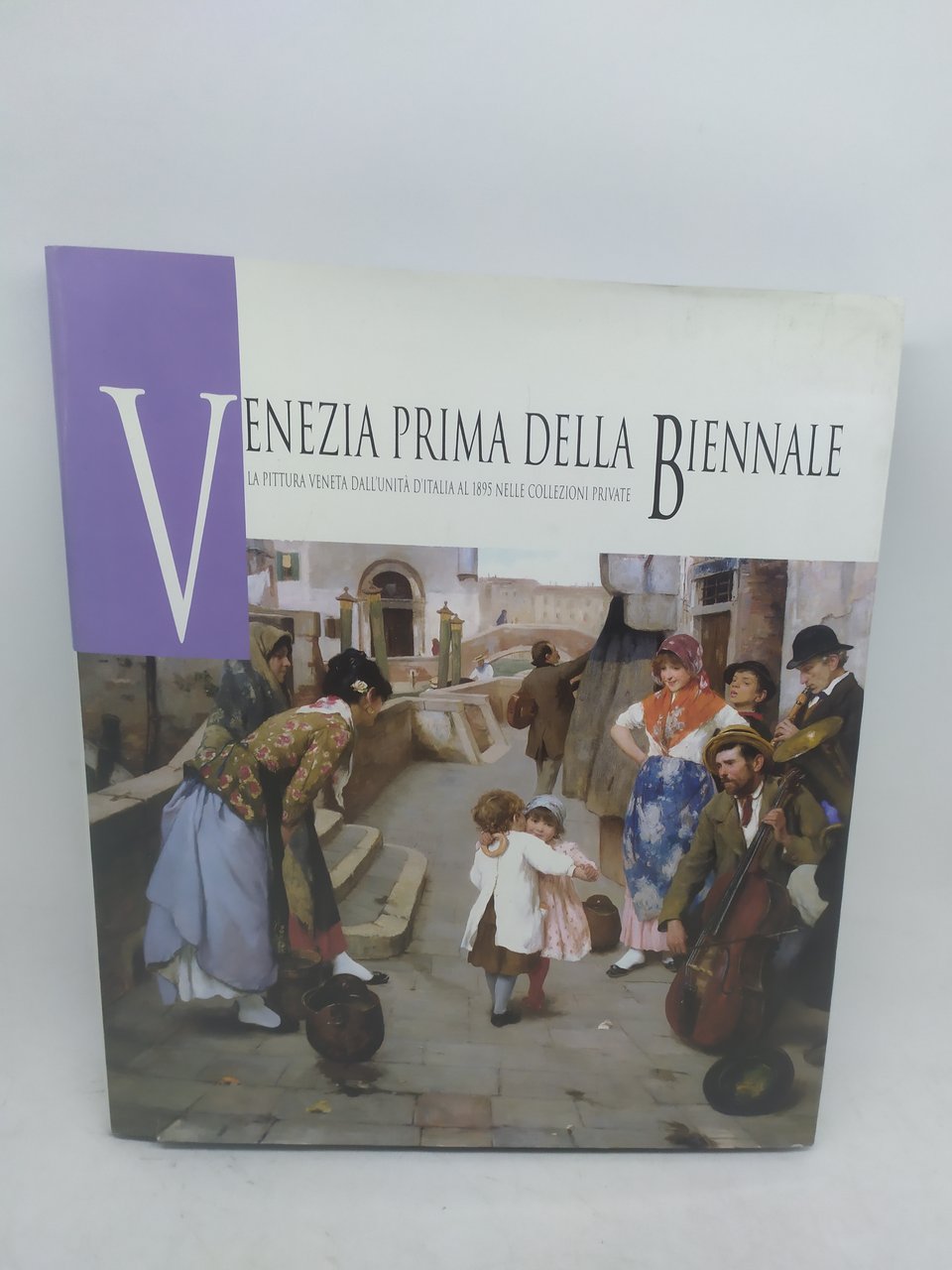 venezia prima della biennale la pittura veneta dall'unità d'italia al …