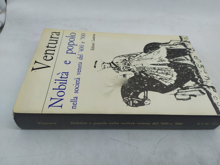 ventura nobilta' e popolo nella societa' veneta del 400 e …