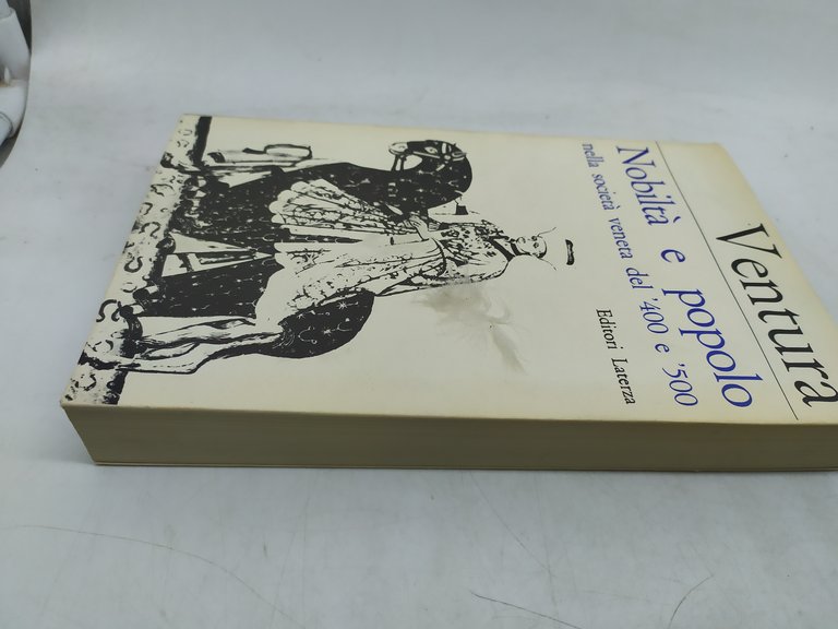 ventura nobilta' e popolo nella societa' veneta del 400 e …