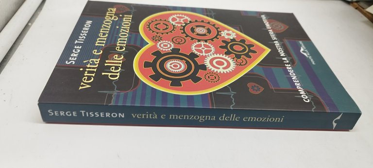 verità e menzogna delle emozioni