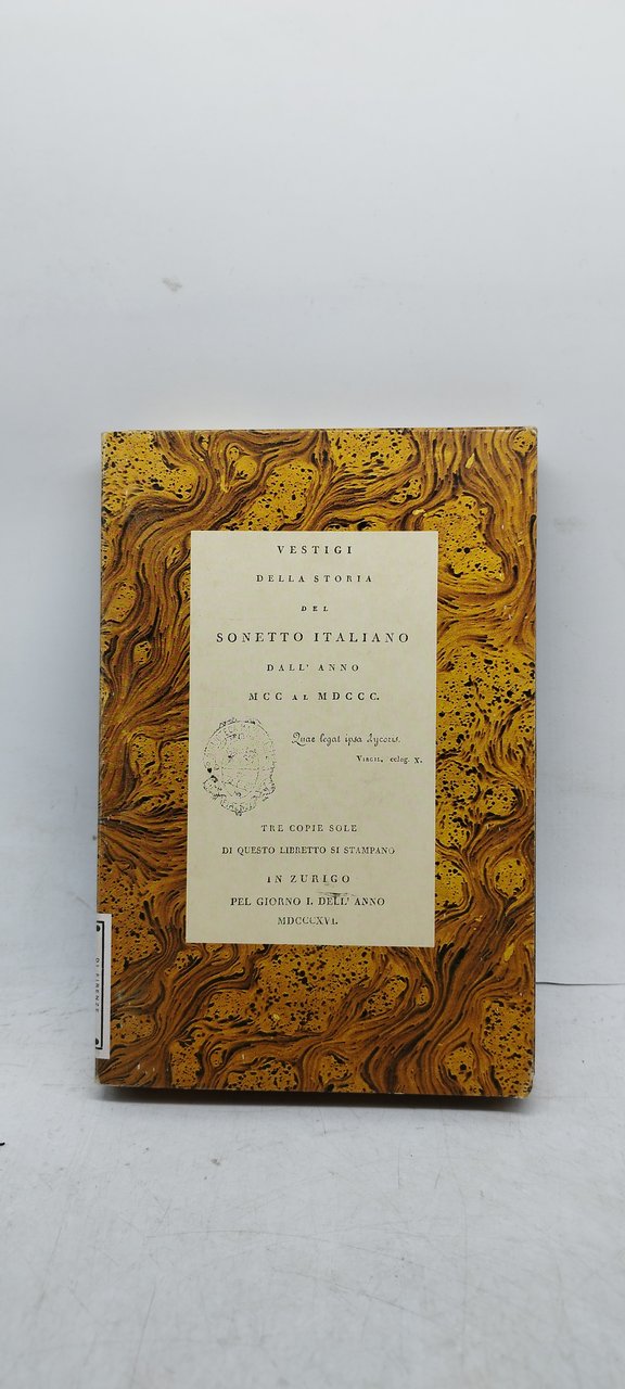 vestigi della storia del sonetto dall'anno mcc al mdccc