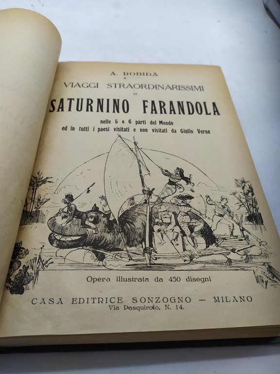 viaggi straordinarissimi di saturnino farandola nelle cinque o sei parti …