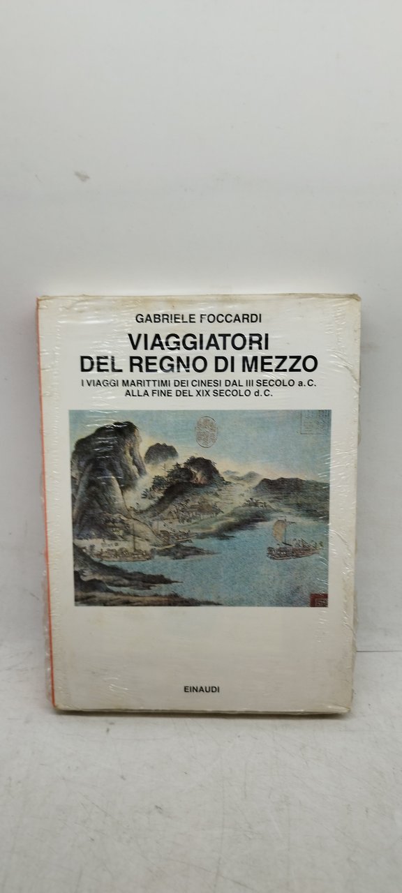 viaggiatori del regno di mezzo einaudi chiuso nel cellophane