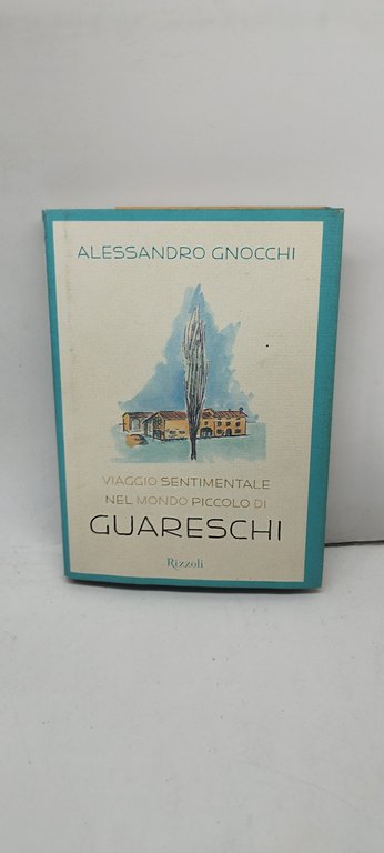 viaggio sentimentale nel mondo piccolo di guareschi