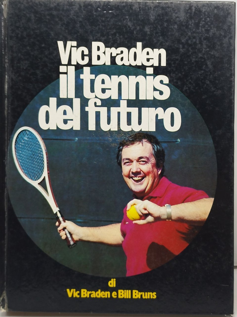 vic braden il tennis del futuro