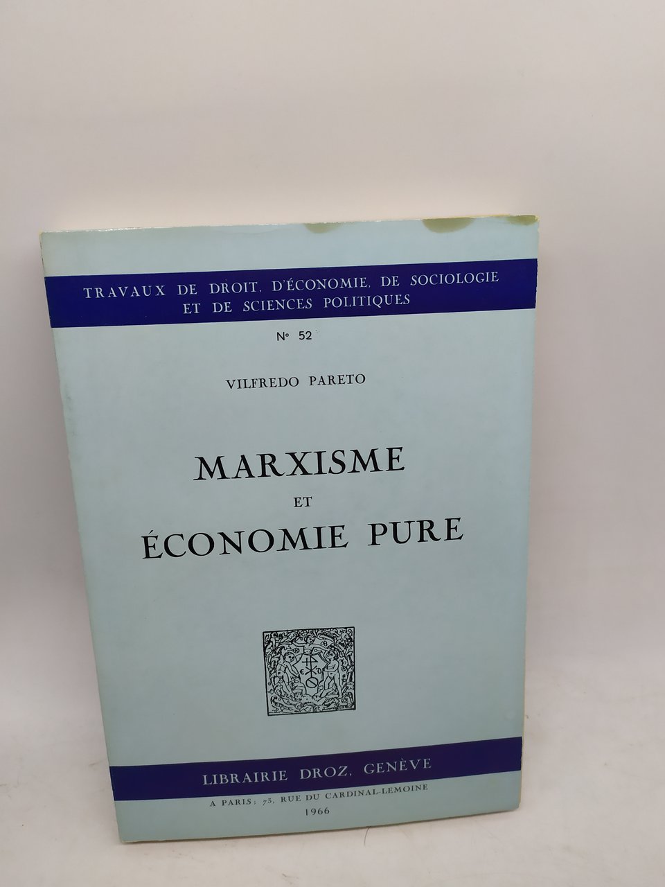 vilfredo pareto marxisme et economie pure librairie droz geneve