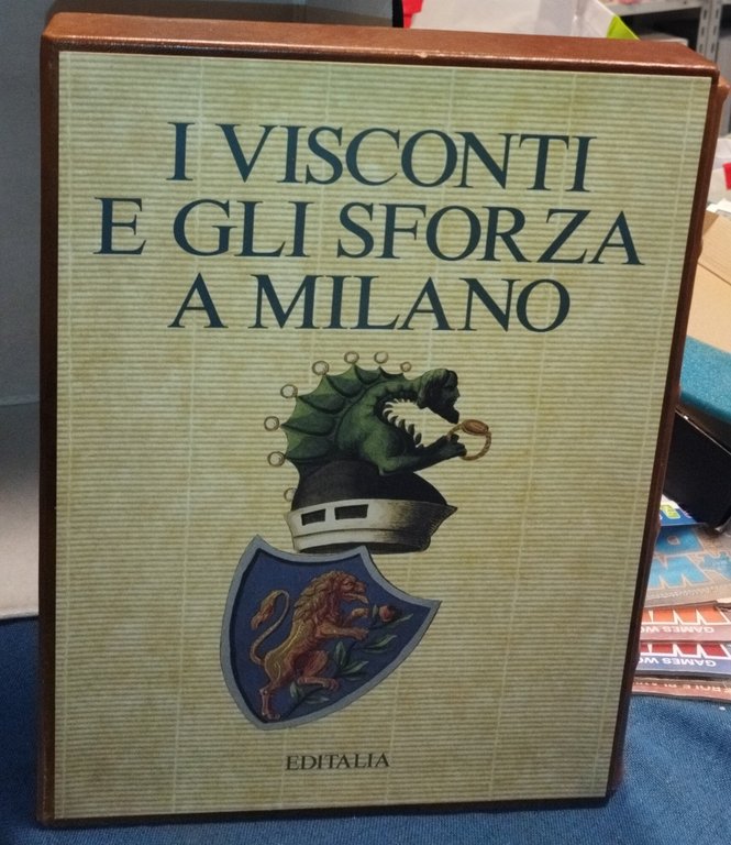 visconti e sforza a milano daniela pizzagalli editalia
