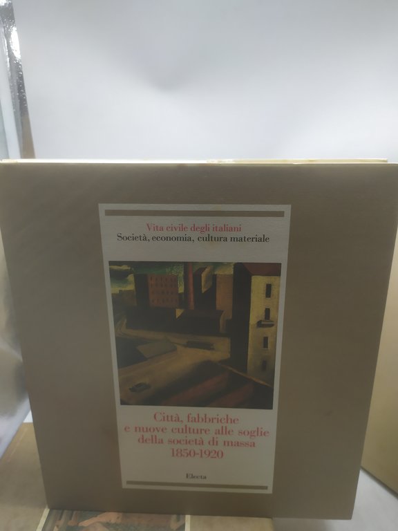 vita civile degli italiani società economia cultura materiale 5 volumi …