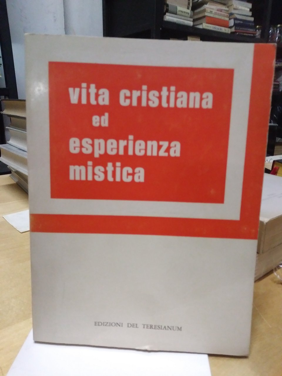 vita cristiana ed esperienza mistica