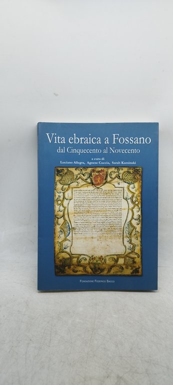 vita ebraica a fossano dal cinquecento al novecento