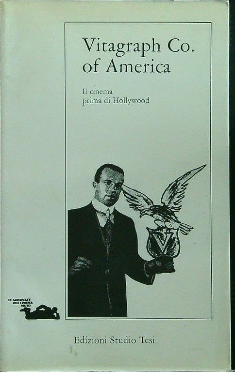 Vitagraph co. of America. Il cinema prima di Hollywood | Immagine Gallery 1