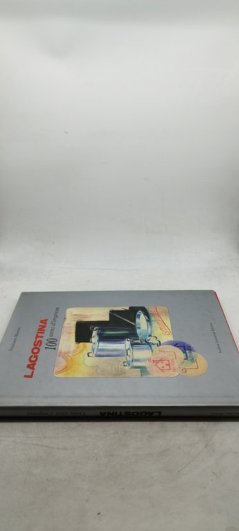 vitaliano moroni lagostina 100 anni d'impresa