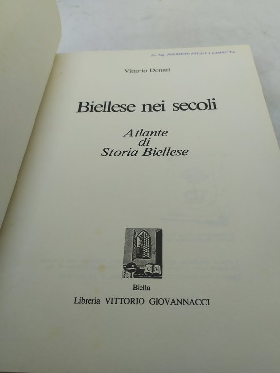 vittorio donati biellese nei secoli atlante di storia biellese