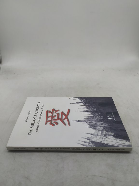 vittorio volpi da milano a tokyo passioni ed esperienze di …