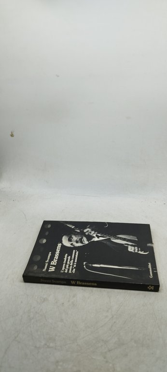 w brassens l'opera tradotta del piu' grande poeta della canzone …