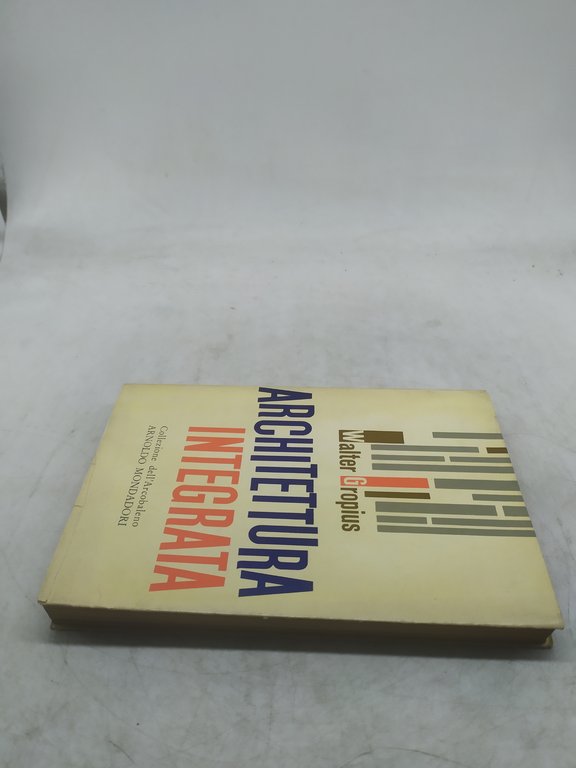 walter gropius architettura integrata