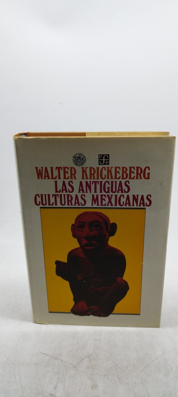 walter krickeberg las antiguas culturas mexicanas