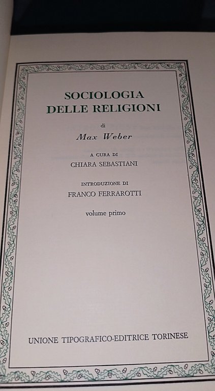 weber sociologia delle religioni 2 volumi classici utet | Immagine Gallery 6