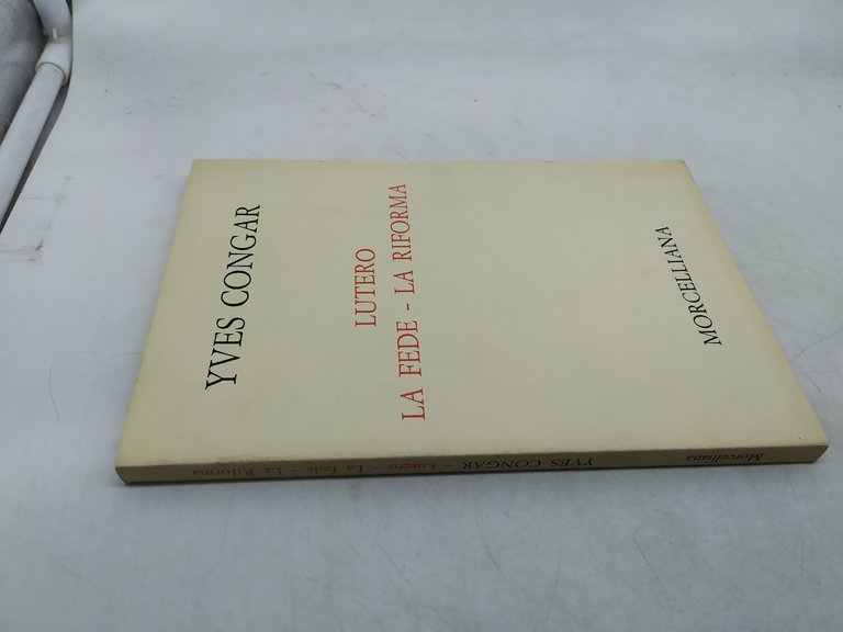 yves congar lutero la fede -la riforma morcelliana