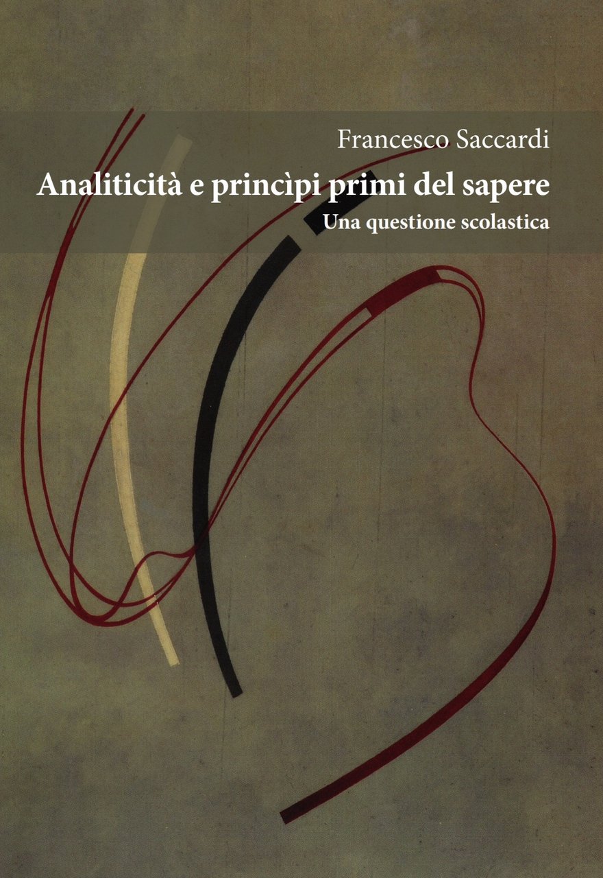 Analiticità e principi primi del sapere. Una questione scolastica