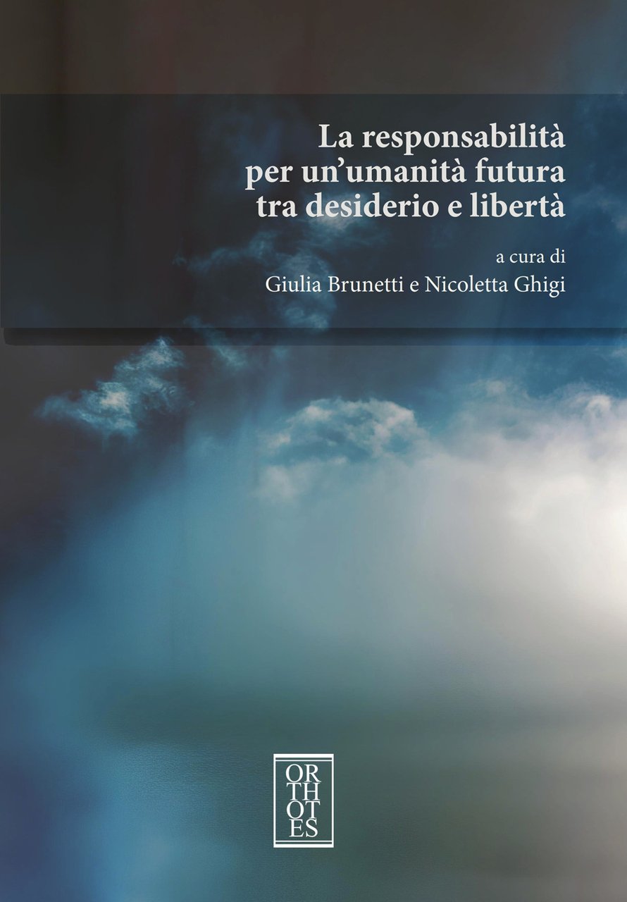 La responsabilità per un'umanità futura tra desiderio e libertà | Immagine principale