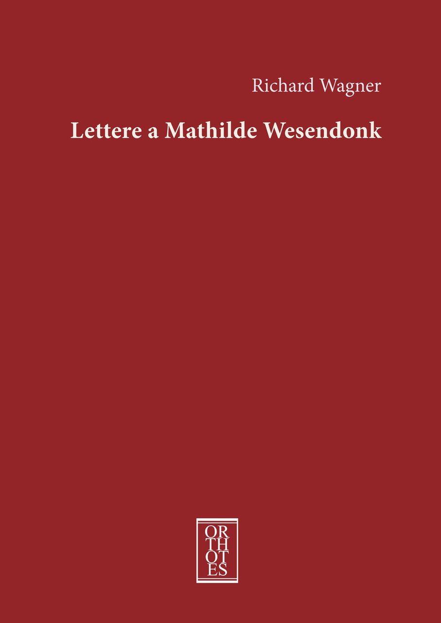Lettere a Mathilde Wesendonk | Immagine principale