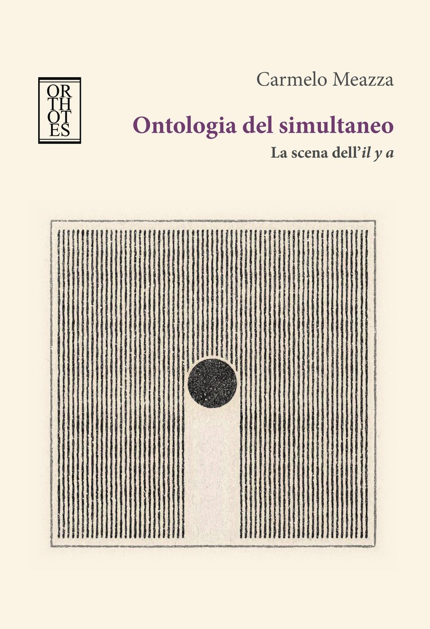 Ontologia del simultaneo. La scena dell'il y a