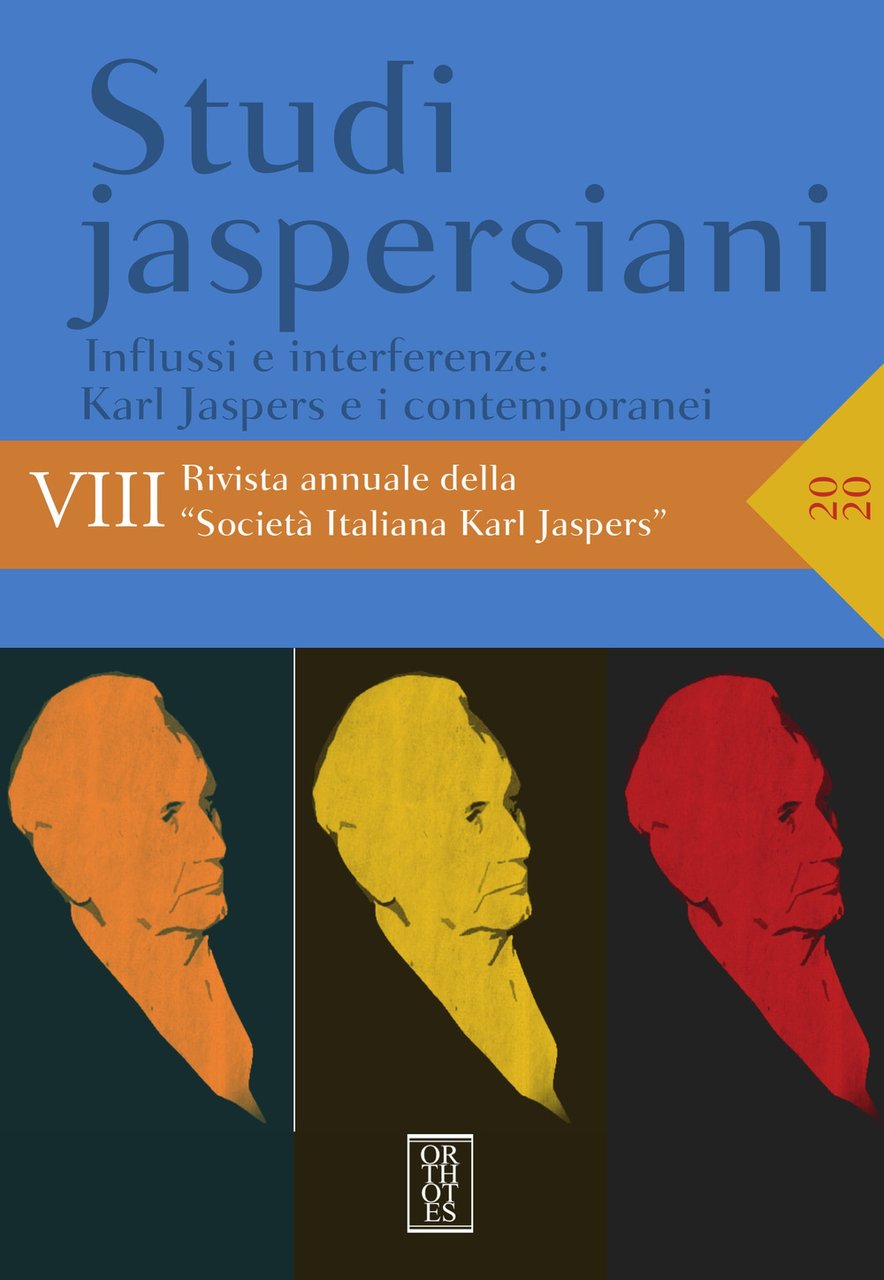 Studi jaspersiani. Rivista annuale della società italiana Karl Jaspers. Vol. …