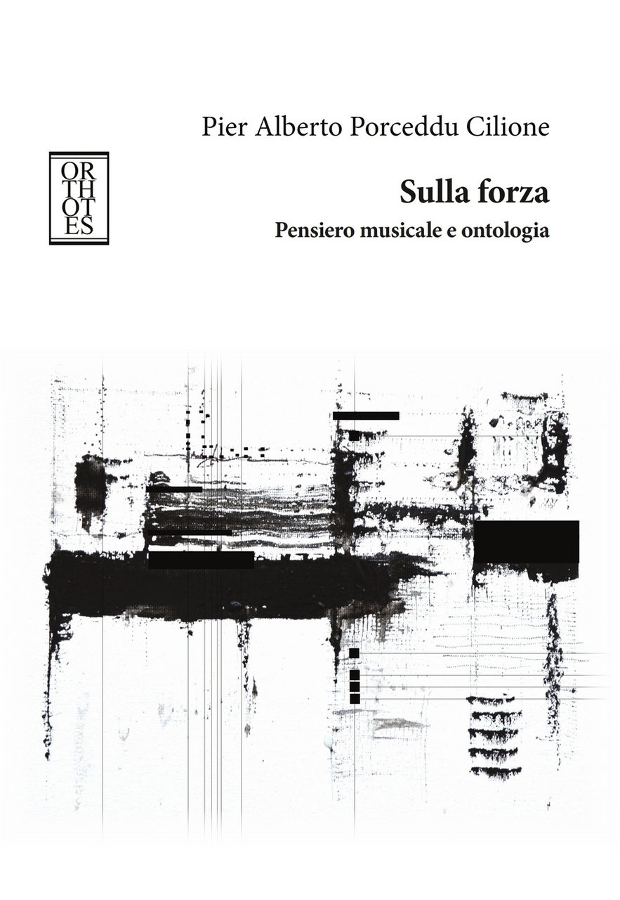 Sulla forza. Pensiero musicale e ontologia | Immagine principale